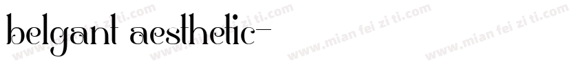 belgant aesthetic字体转换